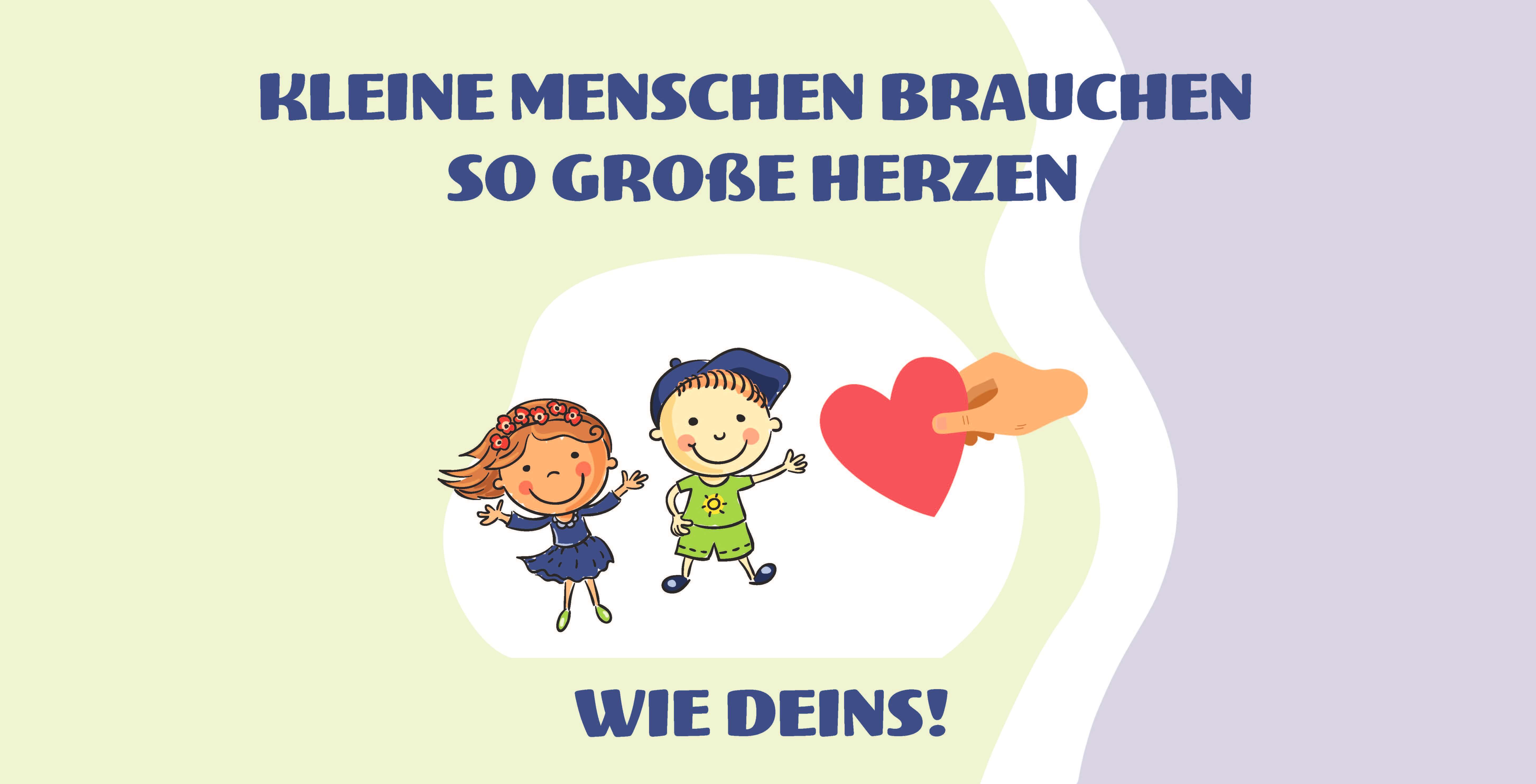 Grafik - Kleine Menschen brauchen so große Herzen wie deins!