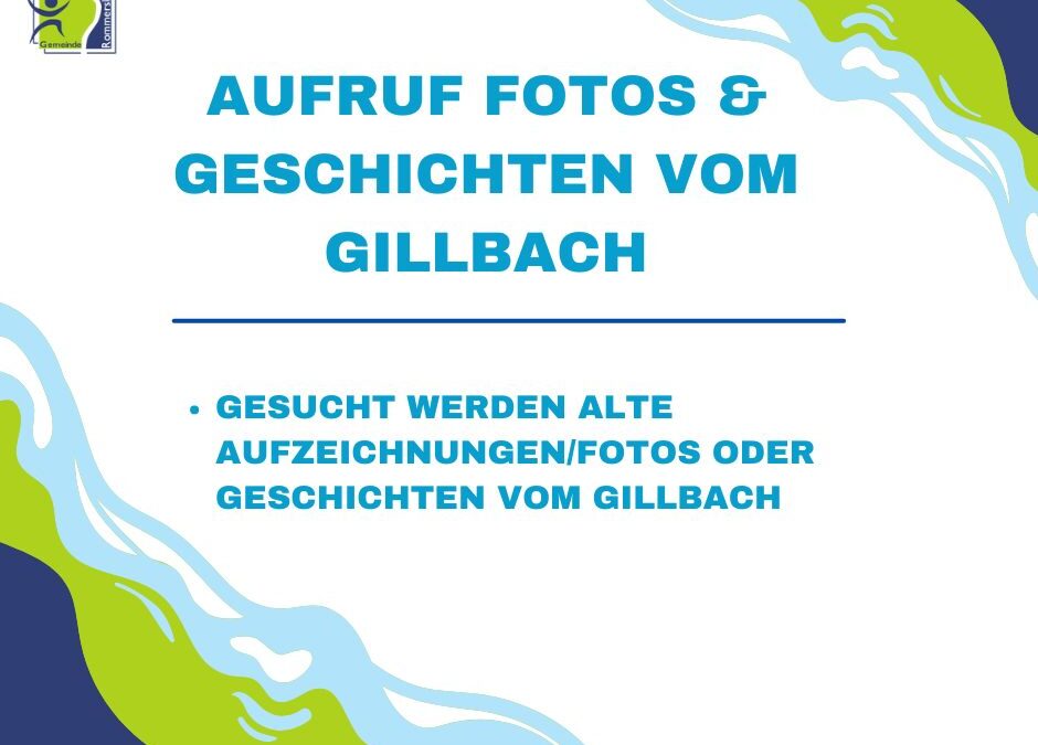 Dokumente zum Gillbach gesucht